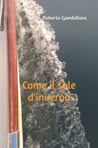 Come il sole d'inverno