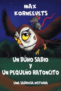 Búho Sabio Y Un Pequeño Ratoncito