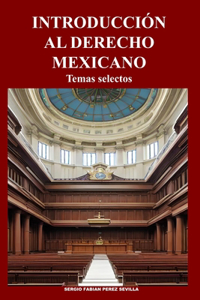 Introduccion Al Derecho Mexicano