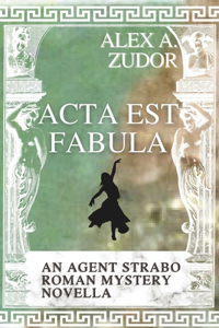 Acta Est Fabula