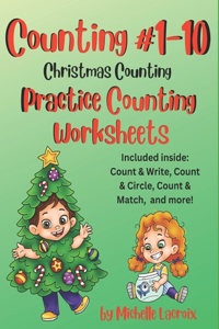 Counting #1-10 - Practice Counting Worksheets - Christmas Counting