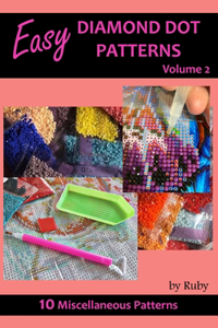Easy Diamond Dot Patterns Volume 2