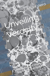 Unveiling Veracity