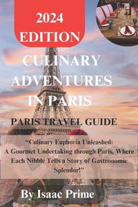 Culinary Adventures In Paris