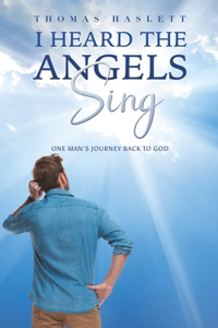 I Heard the Angels Sing