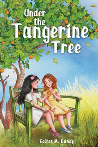 Under the Tangerine Tree