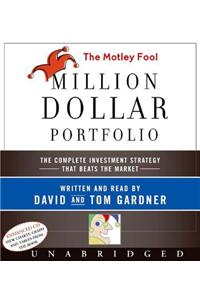 The Motley Fool Million Dollar Portfolio