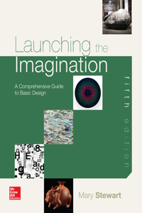 Launching the Imagination: A Comprehensive Guide to Basic Design