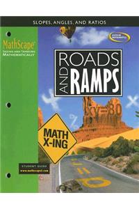 Mathscape: Seeing and Thinking Mathematically, Course 3, Roads and Ramps, Student Guide