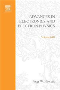 Advances in Electronics and Electron Physics