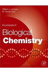 Encyclopedia of Biological Chemistry