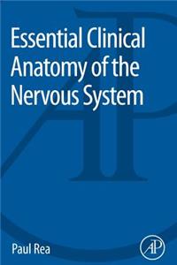 Essential Clinical Anatomy of the Nervous System