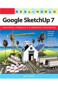 Real World Google SketchUp 7