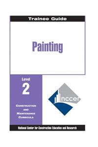 Painting - Commercial & Residential Level 2 Trainee Guide, Binder