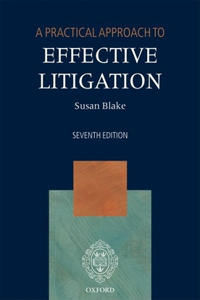 A Practical Approach to Effective Litigation