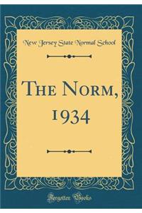The Norm, 1934 (Classic Reprint)