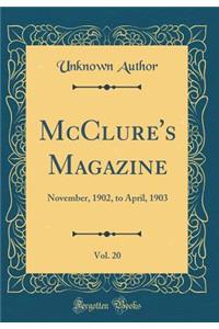 McClure's Magazine, Vol. 20