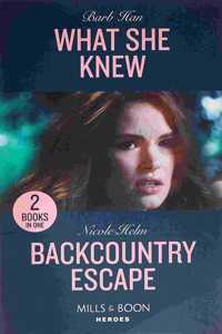 What She Knew / Backcountry Escape