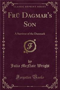 Frü Dagmar's Son