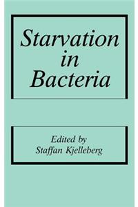 Starvation in Bacteria