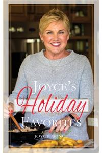 Joyce's Holiday Favorites