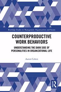 Counterproductive Work Behaviors