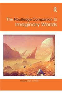 Routledge Companion to Imaginary Worlds