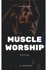 Muscle worship