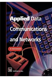 Applied Data Communications and Networks