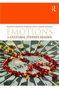 Emotions: A Cultural Studies Reader: A Cultural Studies Reader