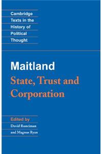 Maitland: State, Trust and Corporation