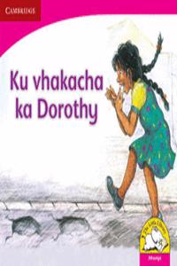 Ku vhakacha ka Dorothy Ku vhakacha ka Dorothy