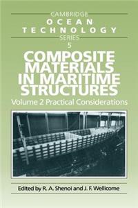 Composite Materials in Maritime Structures 2 Volume Paperback Set