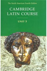 Cambridge Latin Course Unit 3 Student Text North American edition