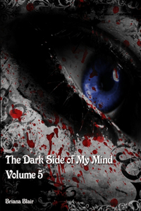 Dark Side of My Mind - Volume 5