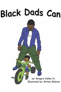 Black Dads Can