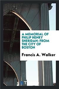 A Memorial of Philip Henry Sheridan