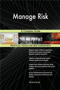 Manage Risk A Complete Guide