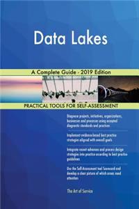 Data Lakes A Complete Guide - 2019 Edition