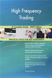 High Frequency Trading A Complete Guide - 2020 Edition