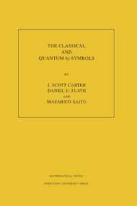 Classical and Quantum 6j-Symbols. (Mn-43), Volume 43