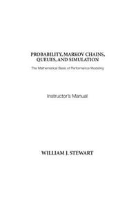 Instructor's Manual to Probability, Markov Chains, Queues