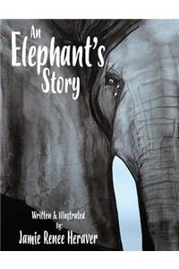An Elephant's Story