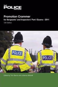 Promotion Crammer for Sergeants and Inspectors Part I Exams