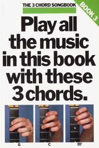 3 Chord Songbook Book 3