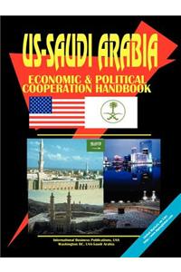 Us - Saudi Arabia Economic and Political Cooperation Handbook