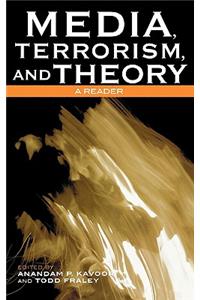 Media, Terrorism, and Theory