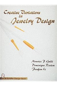 Creative Variations in Jewelry Design