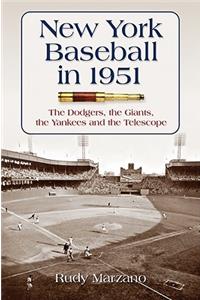 New York Baseball in 1951
