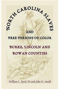 North Carolina Slaves and Free Persons of Color